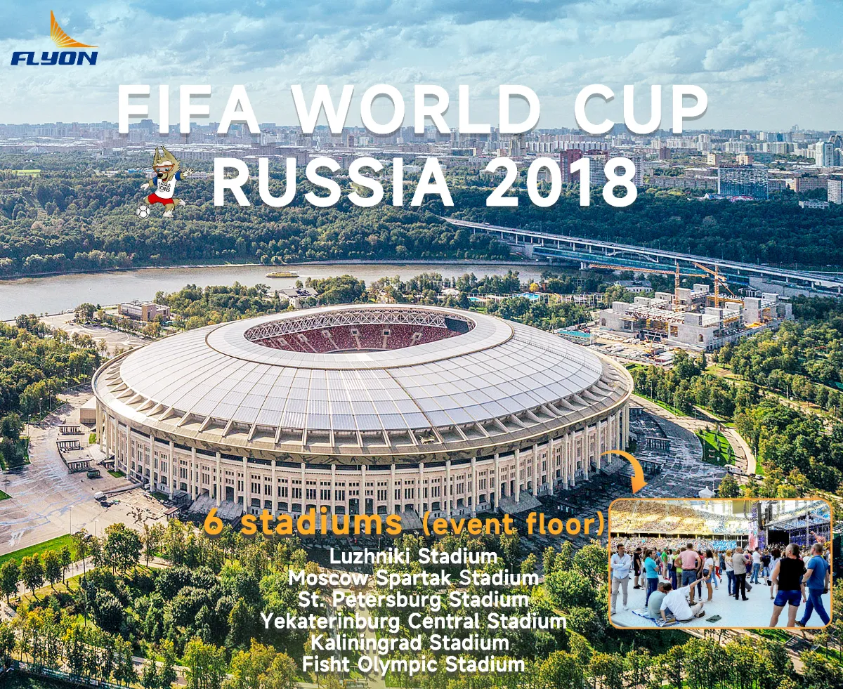 2018 Russia World Cup Event Floor Supplier