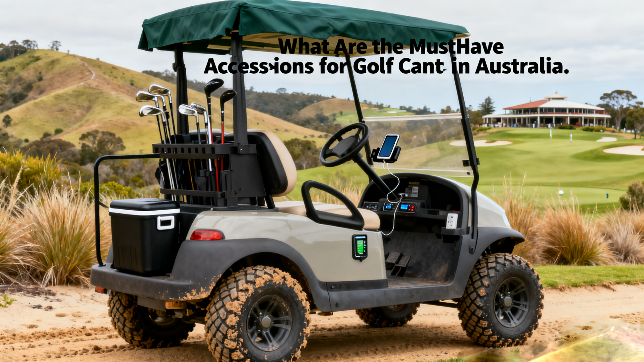 What Are the Must-Have Accessories for Golf Carts in Australia?