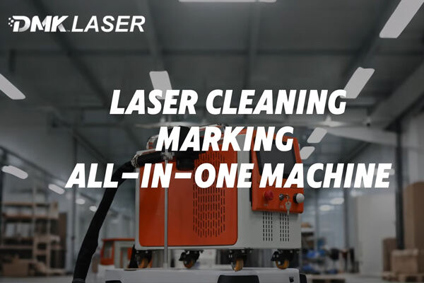 DMK Laser Cleaning and Marking Integrated Machine 