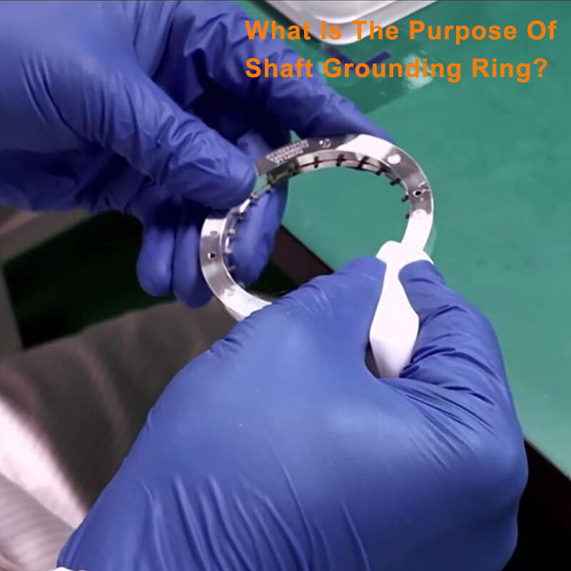 What Is The Main Purpose Of A Shaft Grounding Ring?