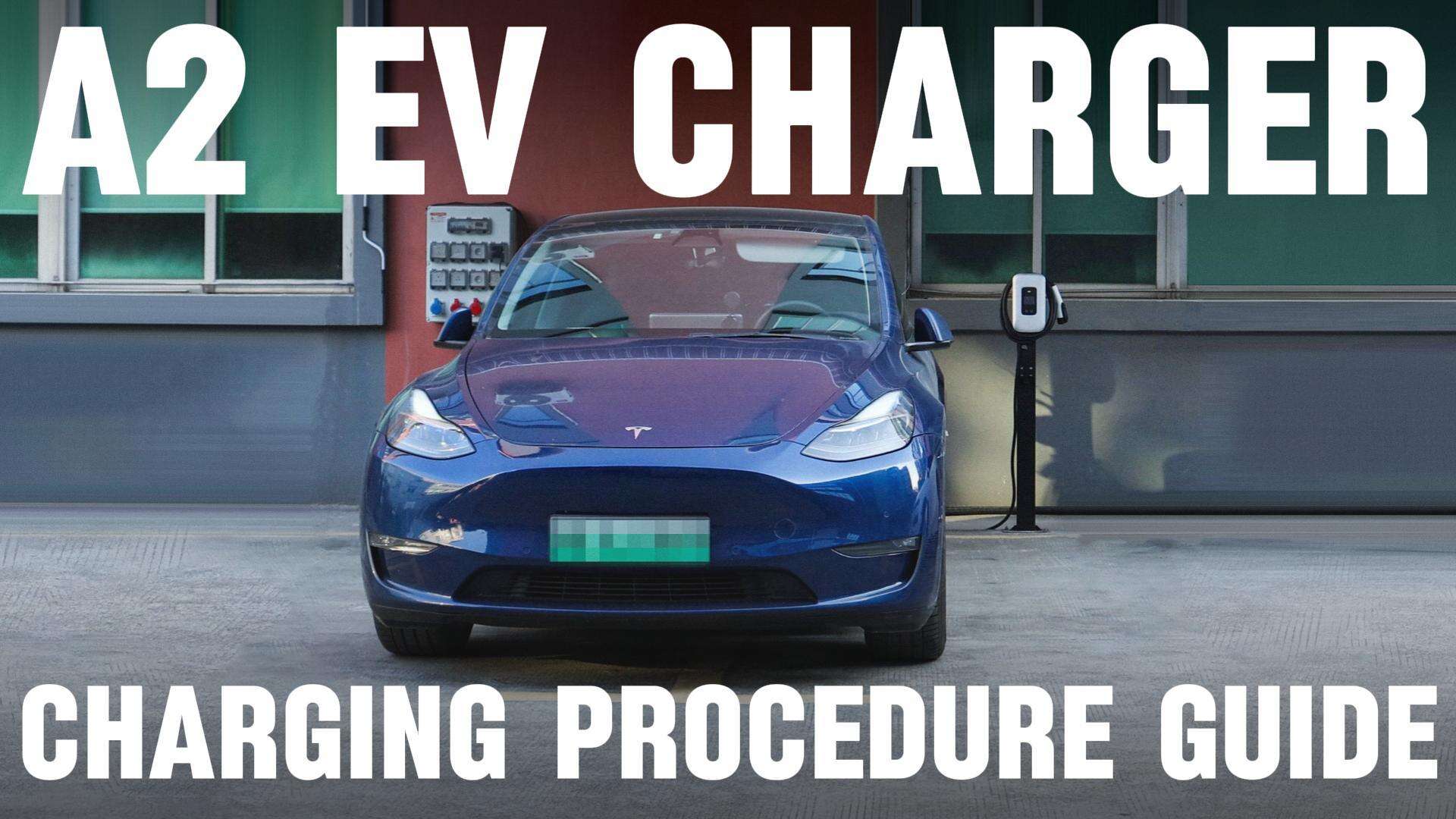 A2 Charging Operation Guide