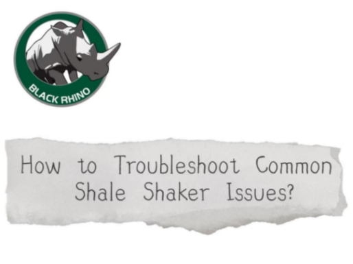 Miten vianmäärittää yleisiä shale-shaker-ongelmia?
