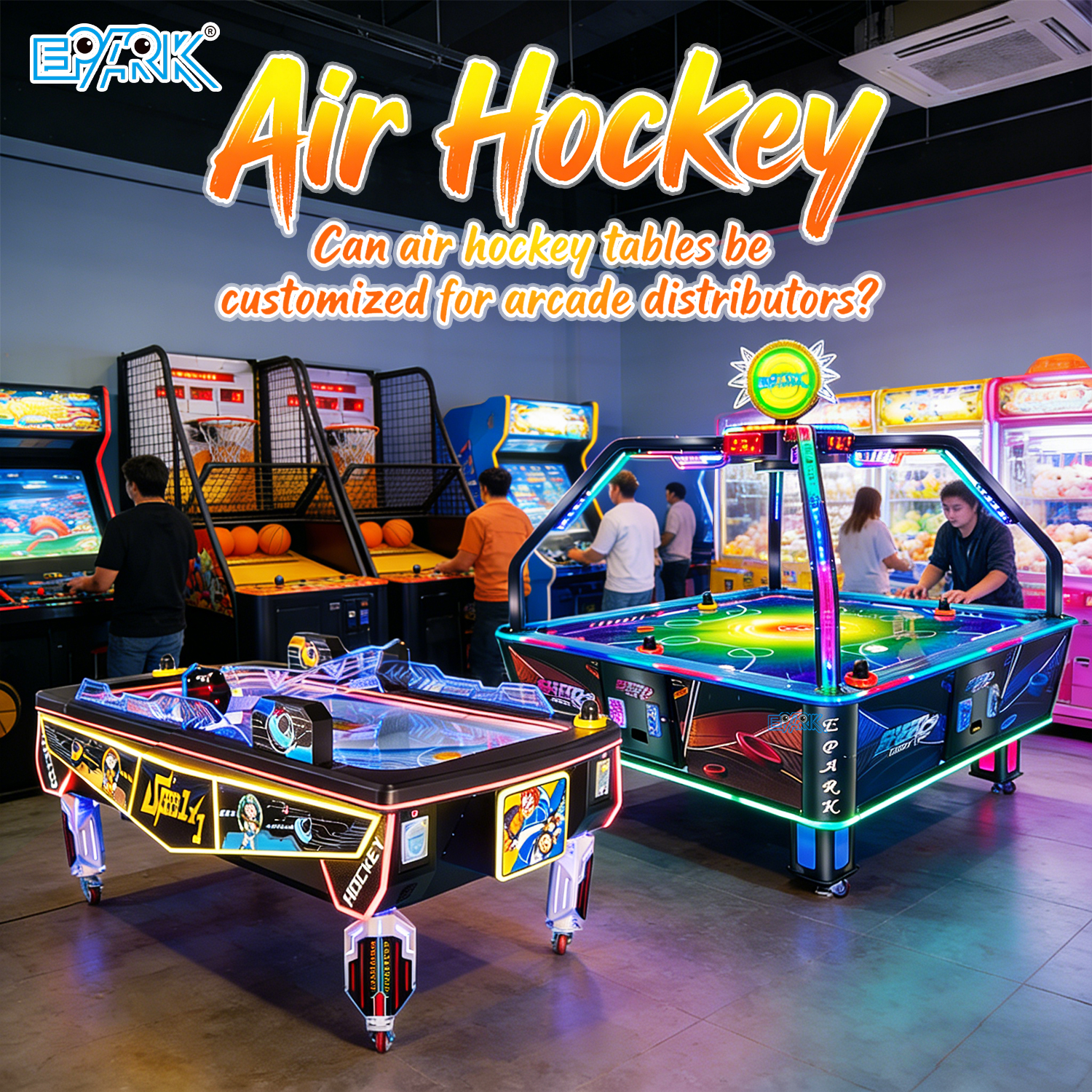 តើតុ air hockey អាចកែតម្រូវបានសម្រាប់អ្នកចែកចាយ arcade ដែលឬទេ?