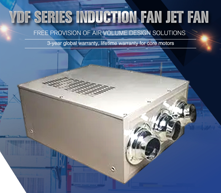 YDF Series Induction Fan - Jet Fan factory