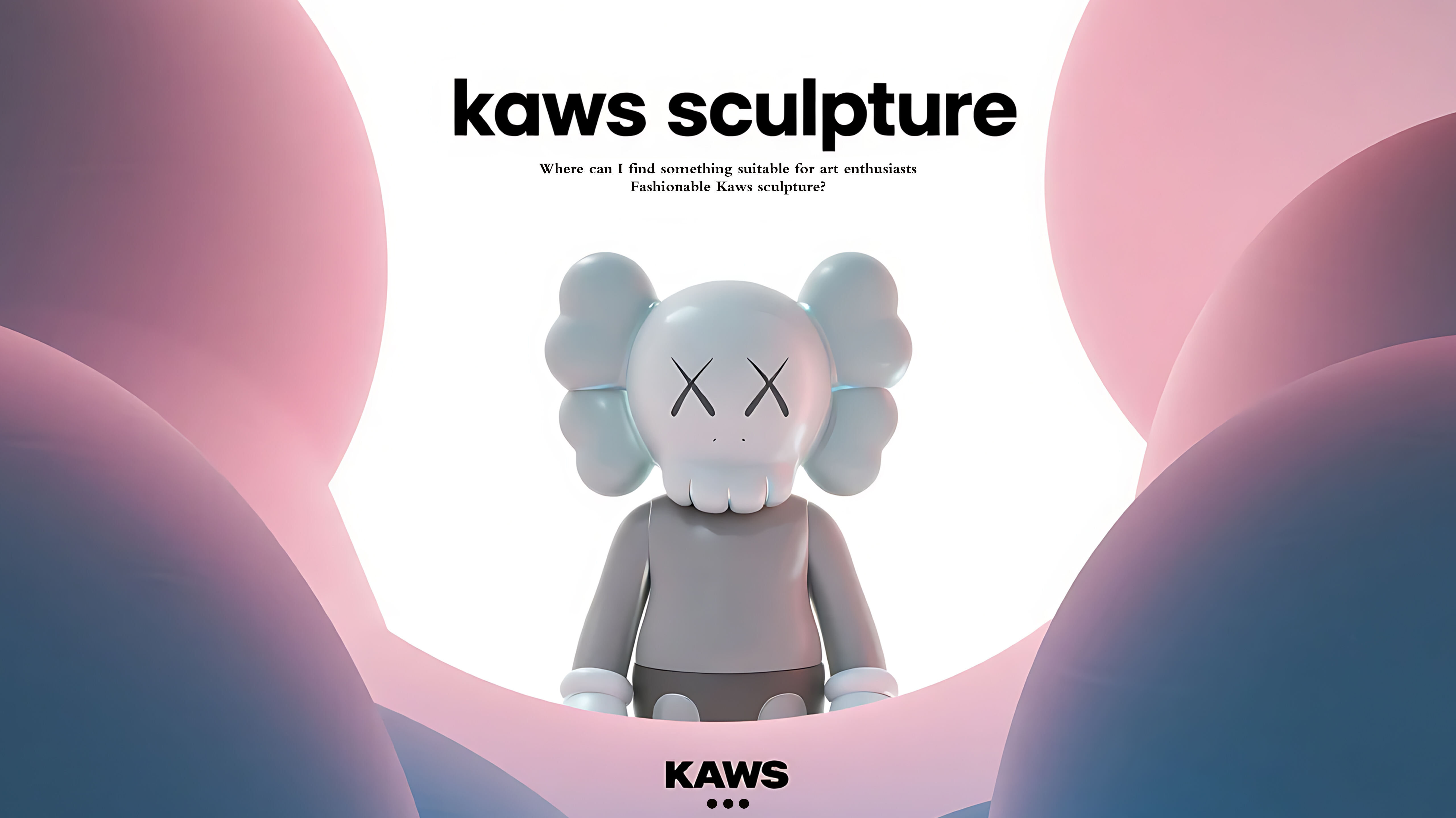 Kde nájsť štýlové sochy Kaws pre milovníkov umenia?