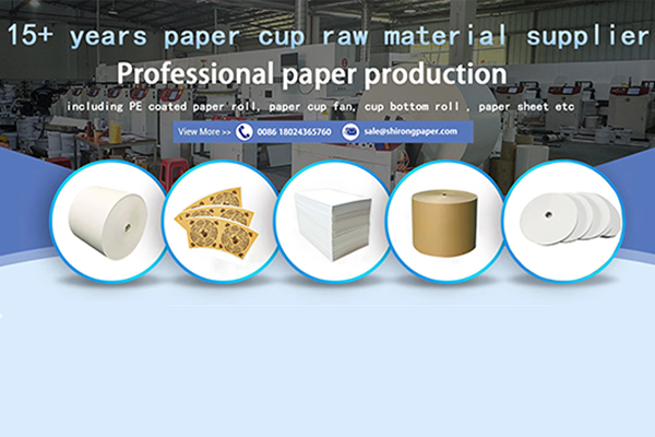 Professional paper production 15+ years paper cup raw material supplier Including PE coated paper roll, paper fan, paper sheet etc