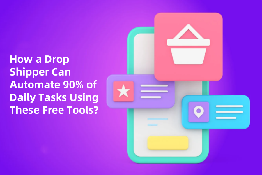 Comment un drop shipper peut automatiser 90 % des tâches quotidiennes en utilisant ces outils gratuits