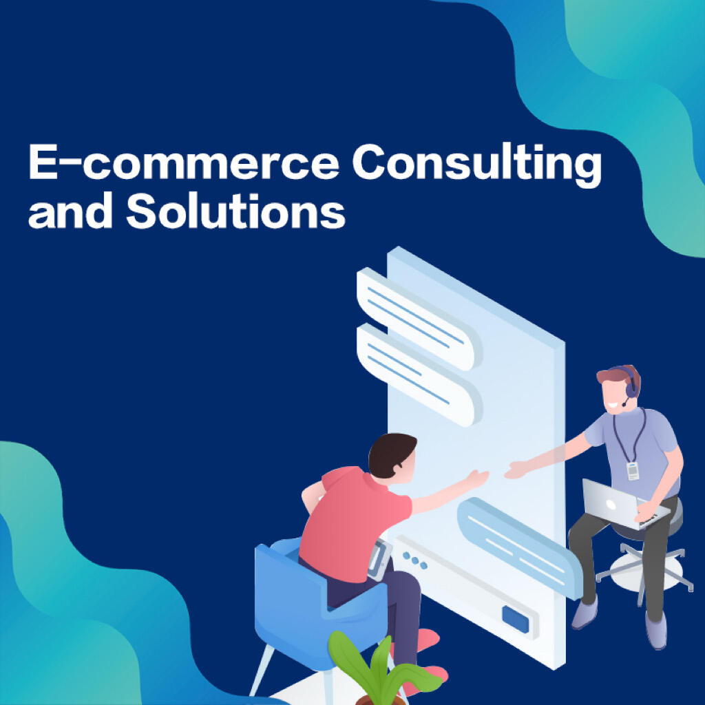 E-commerce Consulting and Solutions