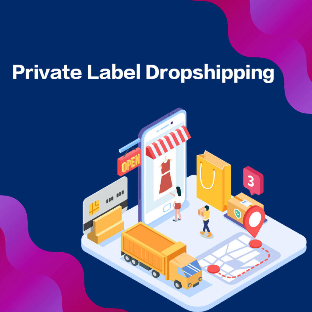 Private Label Dropshipping