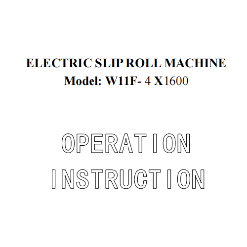 W11F Asymmetric Plate Rolling Machine Instruction Manual