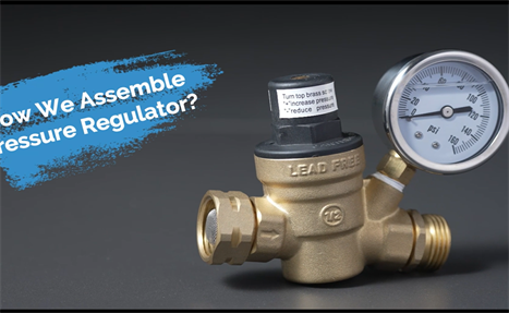 How To Assemble Pressure Regulator