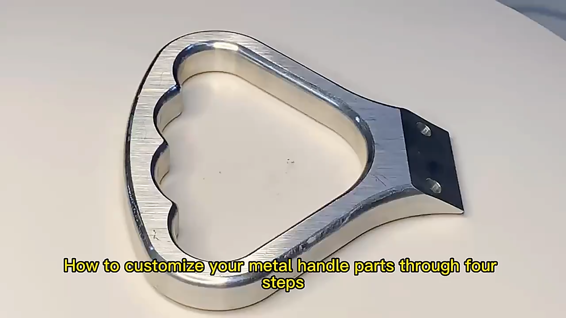 How to customize your metal handle parts through four steps