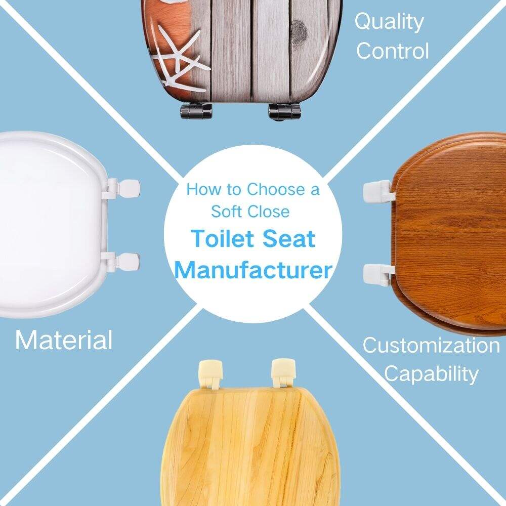 How to Choose a Soft Close Toilet Seat Manufacturer: A Practical OEM Buyer’s Guide