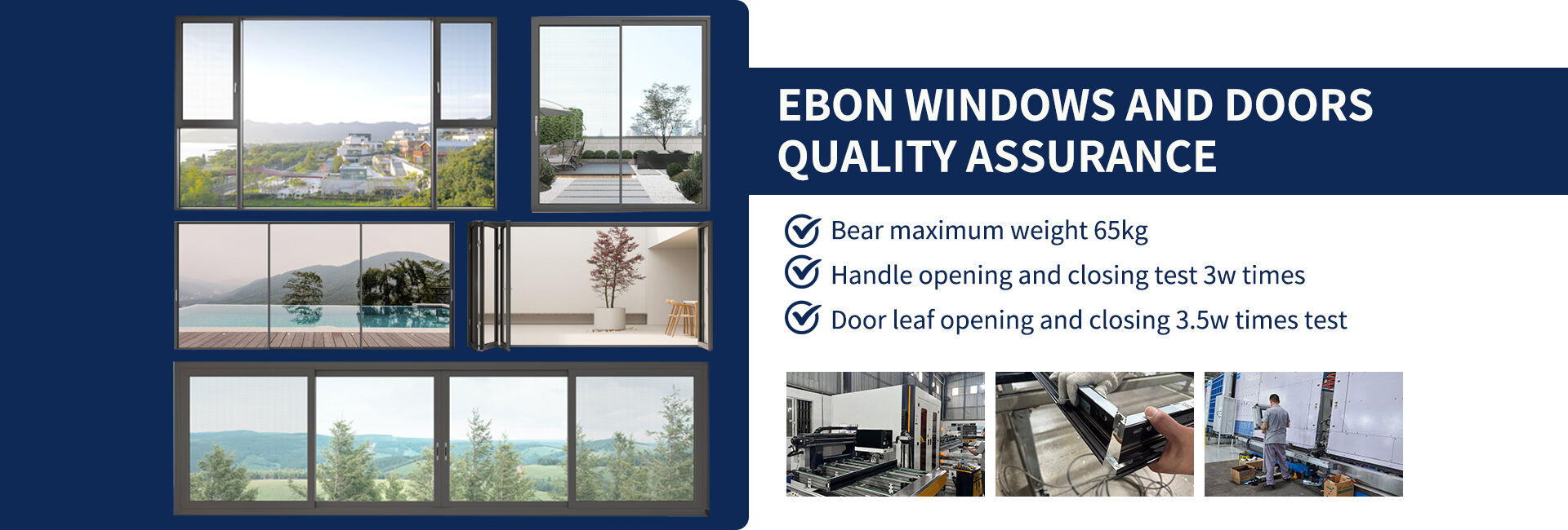 EBON WINDOWS AND DOORS QUALITY ASSURANCE