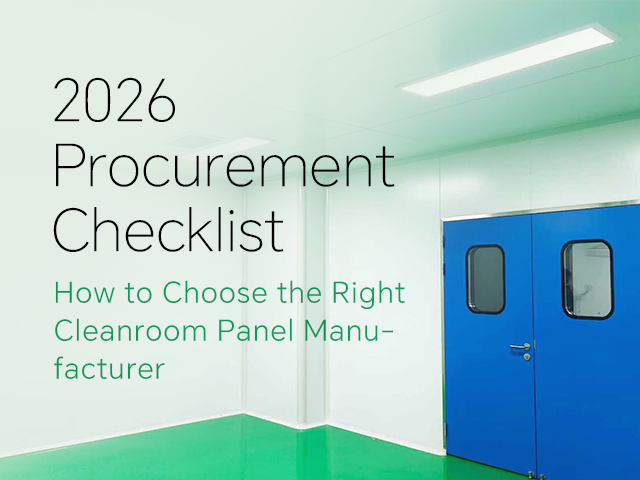 How to Choose the Right Cleanroom Panel Manufacturer