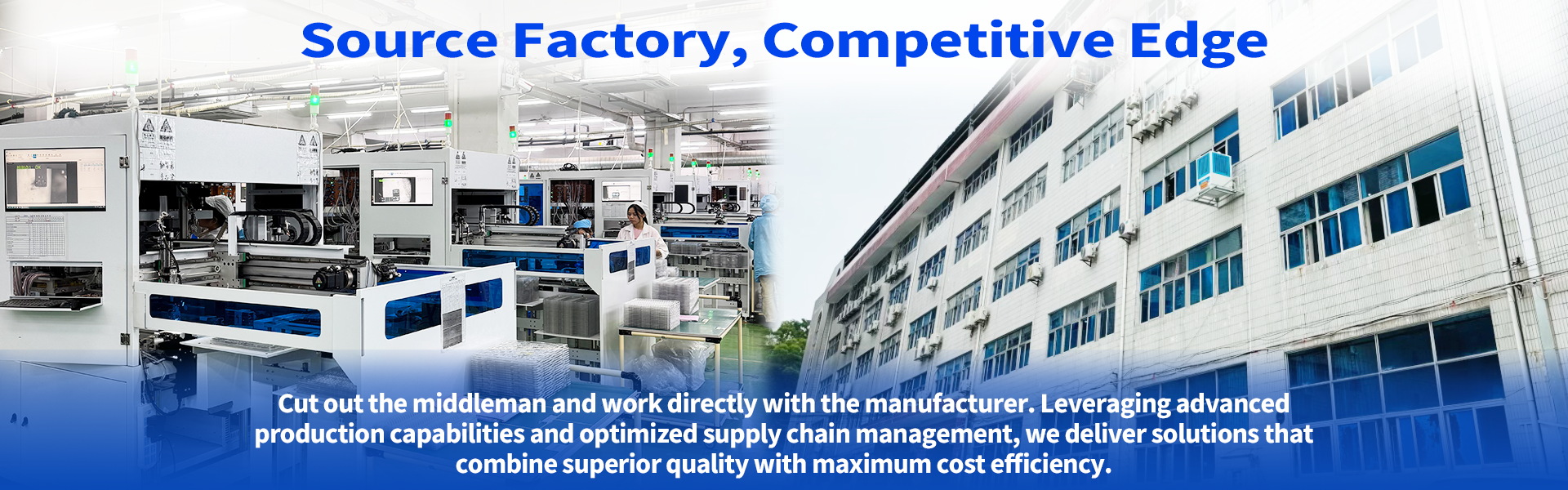 Source Factory,competitive Edge