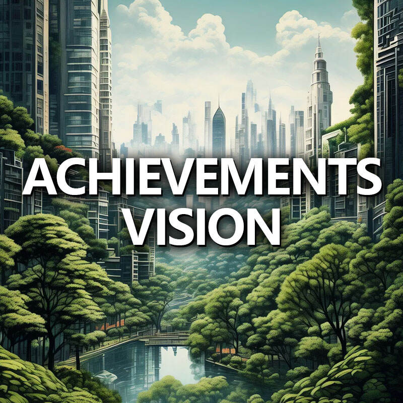 Achievements & Vision