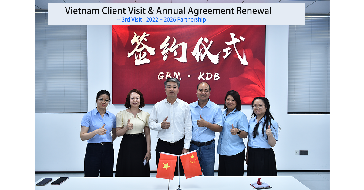 Vietnam Client Visit & Long-Term Partnership Renewal