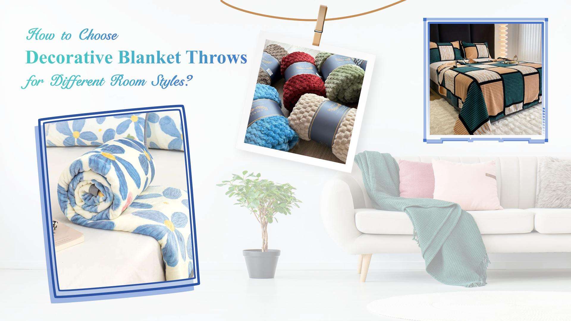 How to Choose Decorative Blanket Throws for Different Room Styles
