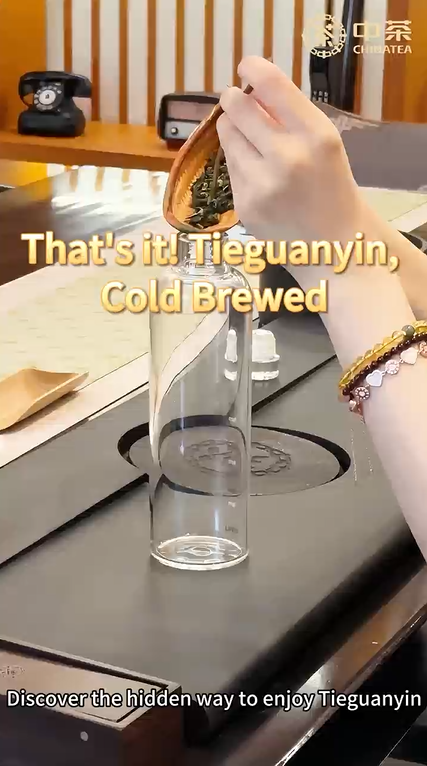 376:That’s it! Tieguanyin, Cold Brewed