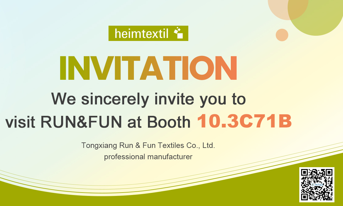 heimtextil INVITATION We sincerely invite you to visit RUN&FUN at Booth 10.3C71B