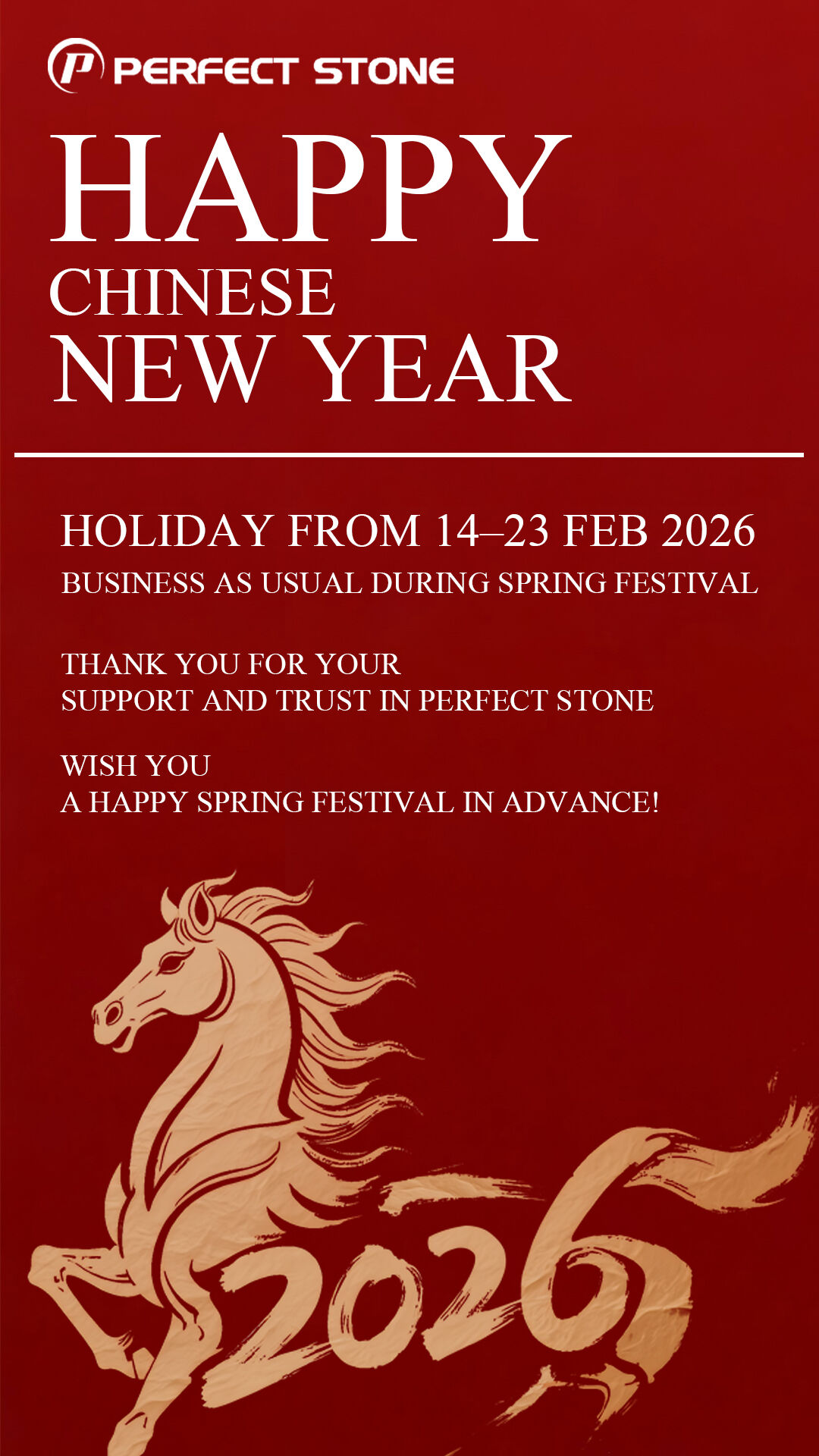 PERFECT STONE Open as Usual This 2026 Spring Festival