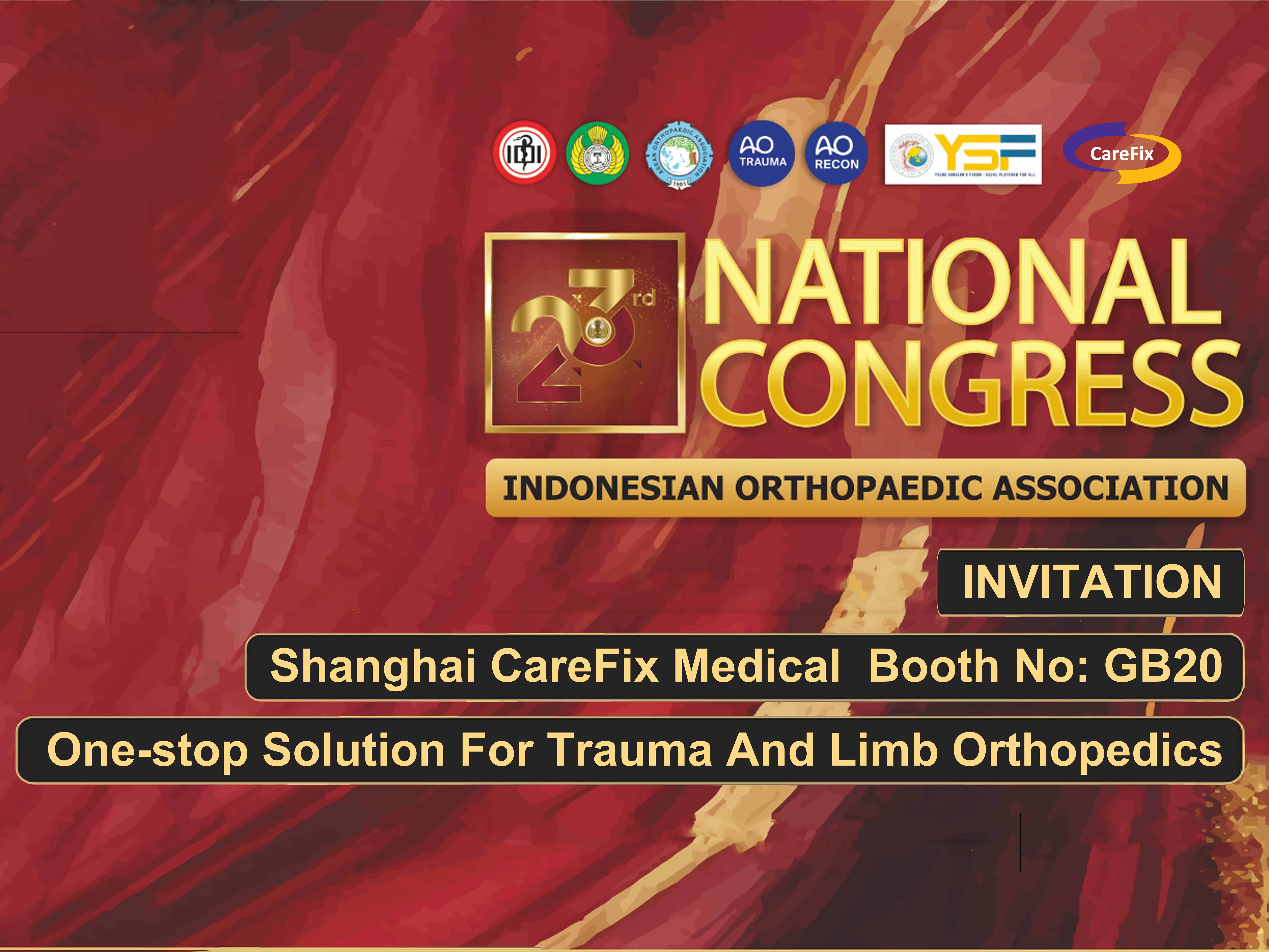 Shanghai CareFix Medical: Convite para o 23º Congresso Nacional da Associação Ortopédica Indonésia no Estande GB20