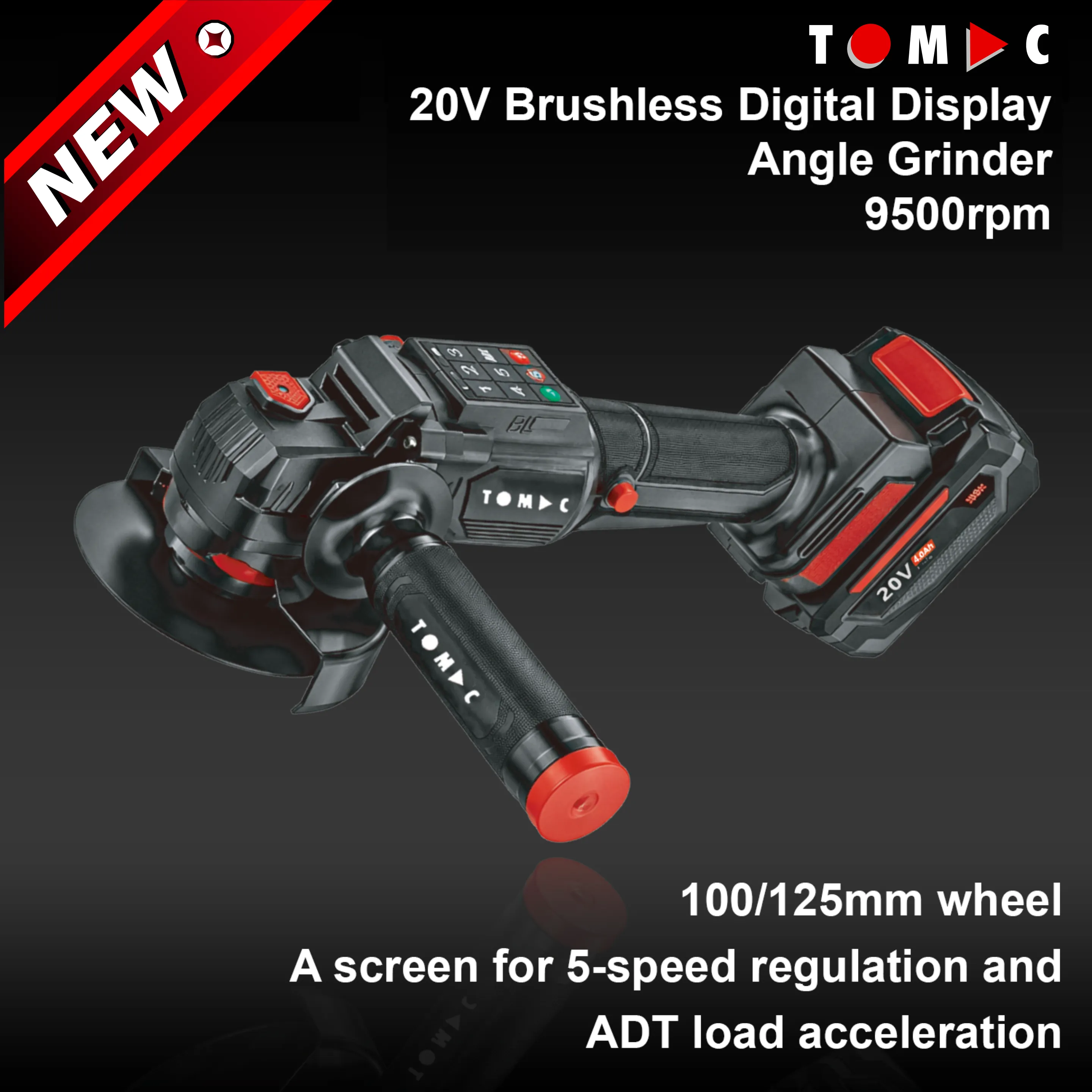 TC113225-1 TOMAC مِجْرَش زاوية لا سلكي بدون فرشاة بجهد ٢٠ فولت – شاشة عرض رقمية، تحكم في ٥ سرعات، تقنية التسارع الذكي للحمل (ADT)، قرص بقطر ١٠٠ مم‏/١٢٥ مم، سرعة دوران ٩٥٠٠ دورة في الدقيقة، بطارية سعة ٤٫٠ أمبير-ساعة‏/٦٫٠ أمبير-ساعة، مجموعة احترافية متعددة السرعات المتغيرة، معتمد وفق المعيار الأوروبي (CE)