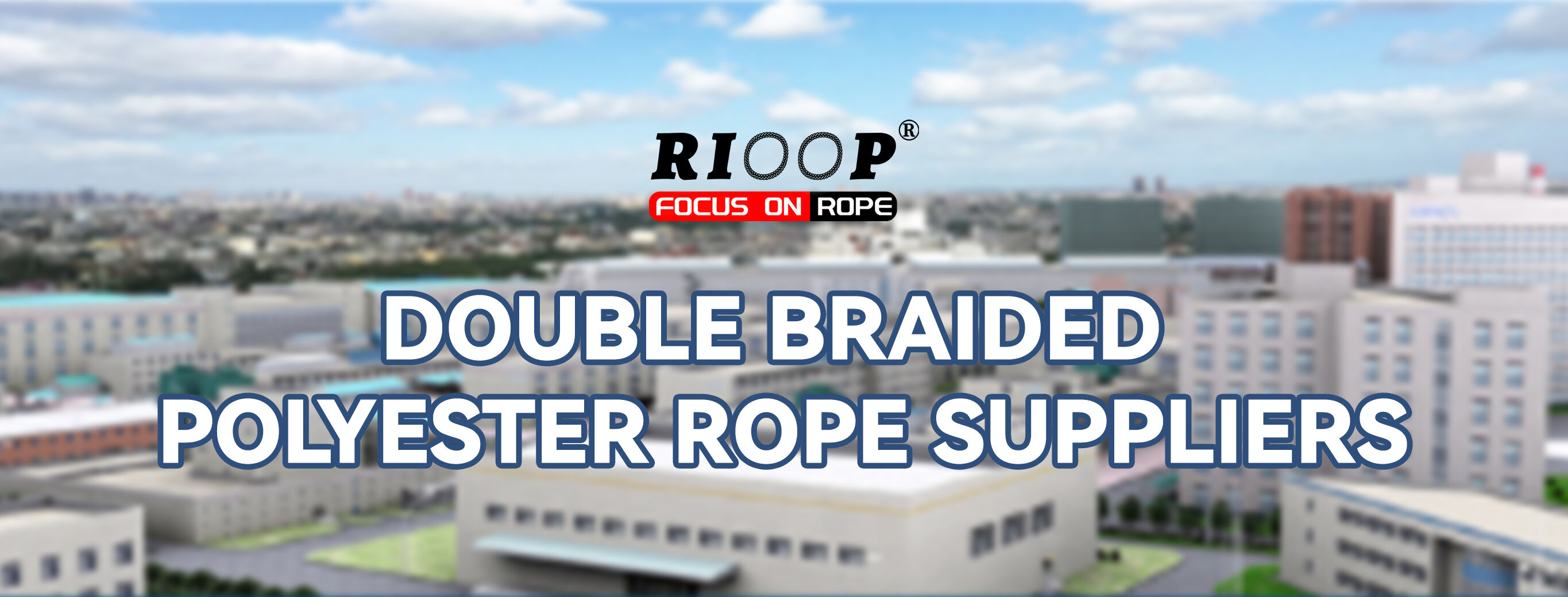 What to Look for in High-Quality Double Braided Polyester Rope Suppliers