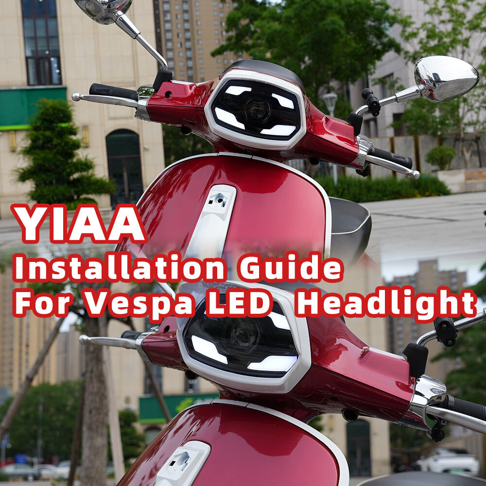 Installation Guide For Vespa LED  Headlight