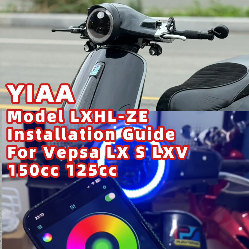 Model LXHL-ZE Installation Guide  For Vepsa LX S LXV 150cc 125cc