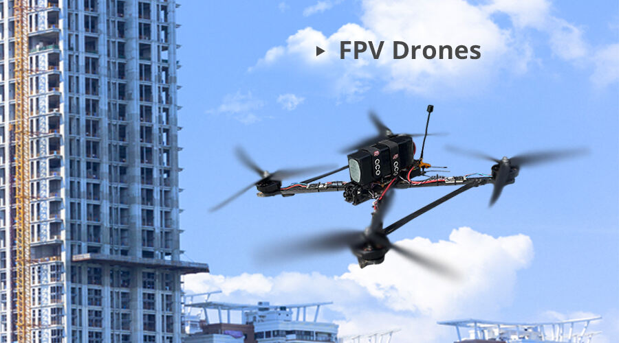 FPV Drones