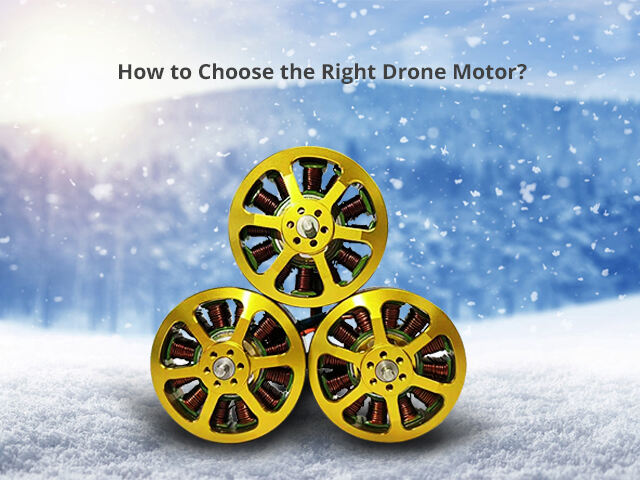 How to Choose the Right Drone Motor